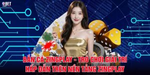 Bắn cá Zingplay - Trò chơi giải trí hấp dẫn trên nền tảng ZingPlay