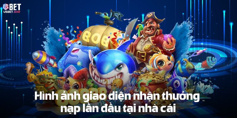 Thưởng nạp lần đầu