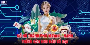 Nổ Hũ Thành Phố Mayan – Hành Trình Săn Kho Báu Cổ Đại