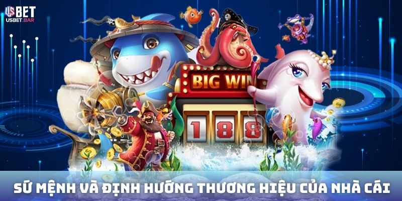Giới thiệu Usbet - Sứ mệnh và định hướng